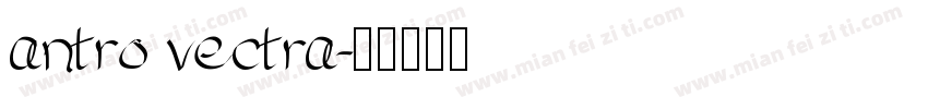 antro vectra字体转换
